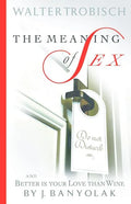The Meaning of Sex - Paperback
