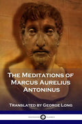 The Meditations of Marcus Aurelius Antoninus - Paperback
