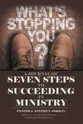 A Journal of Seven Steps to Succeeding in Ministry - Paperback