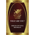 What Are You? - Paperback