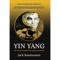 Yin Yang: The Elusive Symbol That Explains the World - Hardcover