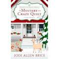 The Mystery of the Crazy Quilt - Paperback