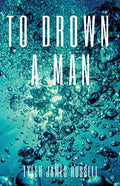 To Drown a Man - Paperback