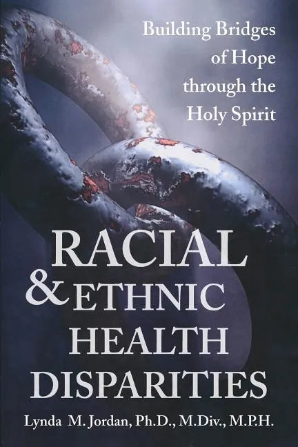 Racial and Ethnic Health Disparities - Paperback