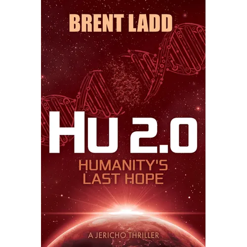 Hu 2.0: Humanity's Last Hope - Paperback