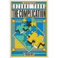 The Complication: A Program Novel - Hardcover