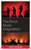 The Rock Music Imagination - Paperback