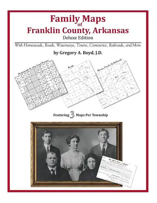 Family Maps of Franklin County, Arkansas - Paperback