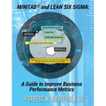 Minitab(R) and Lean Six Sigma: A Guide to Improve Business Performance Metrics - Paperback
