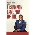 A Champion Game Plan for Life - Hardcover