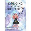 Dancing with the Butterfly - Paperback