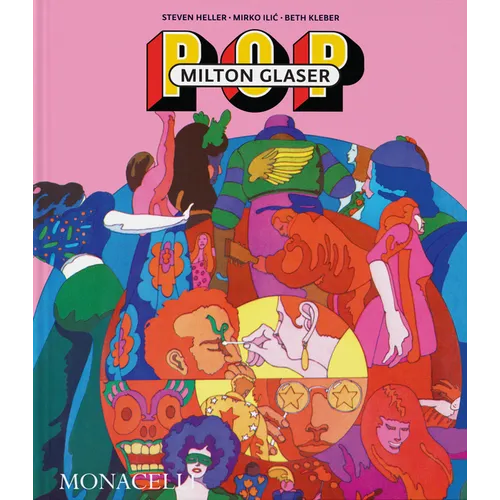 Milton Glaser: Pop - Hardcover