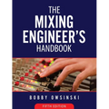 The Mixing Engineer's Handbook 5th Edition - Paperback
