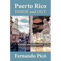 Puerto Rico Inside and Out: Changes and Continuities - Paperback