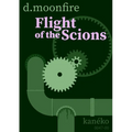 Flight of the Scions - Paperback