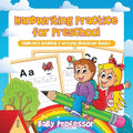 Handwriting Practice for Preschool: Children's Reading & Writing Education Books - Paperback