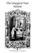 The Liturgical Year: Advent - Paperback