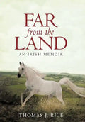 Far from the Land: An Irish Memoir - Hardcover