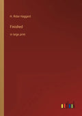 Finished: in large print - Paperback