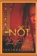 Not Another Hood Love Story - Paperback