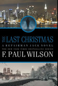 The Last Christmas: A Repairman Jack Novel - Hardcover