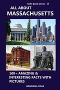 All about Massachusetts: 100+ Amazing & Interesting Facts with Pictures - Paperback