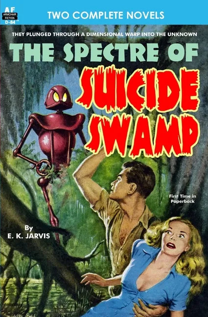 Spectre of Suicide Swamp, The, & It's Magic, You Dope! - Paperback