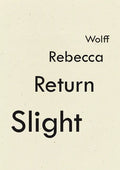 Slight Return - Paperback