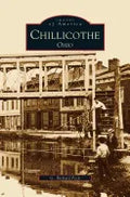 Chillicothe, Ohio - Hardcover