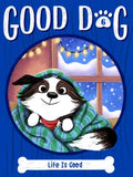 Life Is Good - Hardcover