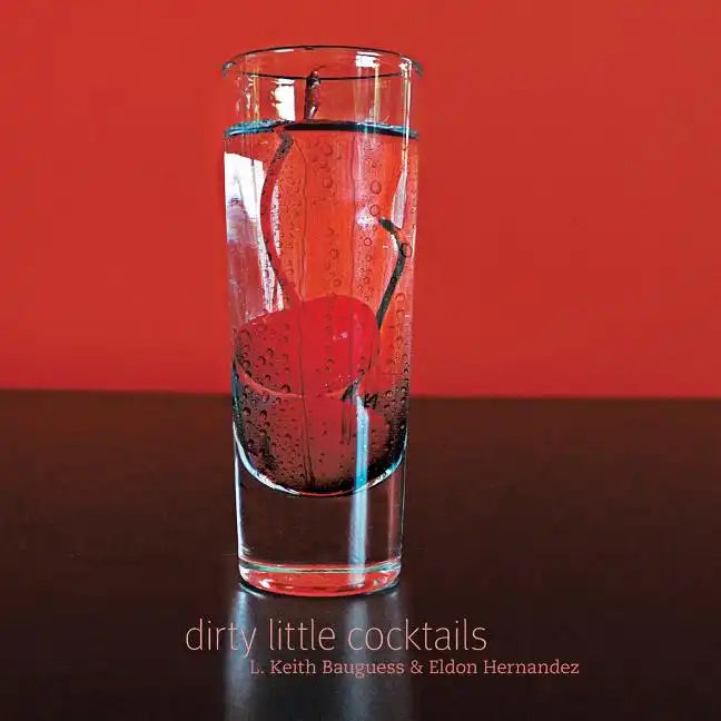 Dirty Little Cocktails - Paperback