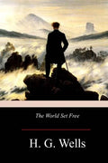 The World Set Free - Paperback