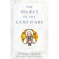 The Secret of the Cure d'Ars - Paperback