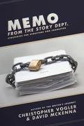 Memo from the Story Dept.: Secrets of Structure and Character - Paperback