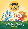 Squidget the Clever Cat: The Mystery of the Ring - Hardcover
