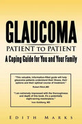 Glaucoma-Patient to Patient--A Coping Guide for You and Your Family - Paperback