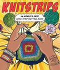 Knitstrips: The World's First Comic-Strip Knitting Book - Paperback