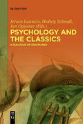Psychology and the Classics: A Dialogue of Disciplines - Paperback
