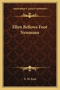 Ellen Bellows Foot Neumann - Paperback