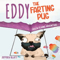 Eddy the Farting Pug: Crazy Flying Adventure - Paperback