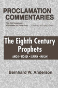 Eighth Century Prophets: Amos, Hosea, Isaiah, Micah - Paperback