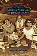 African Americans of Henrico County - Hardcover