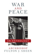 War and Peace: A Sheen Anthology - Paperback