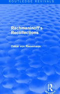 Rachmaninoff's Recollections - Paperback
