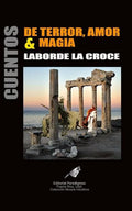 Cuentos de Terror, Amor & Magia - Paperback