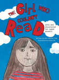 The Girl Who Couldn't Read: Until She Discovered Her Super Powers - Hardcover