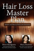 Hair Loss Master Plan: Health and Beauty Hair Loss Solutions - Paperback