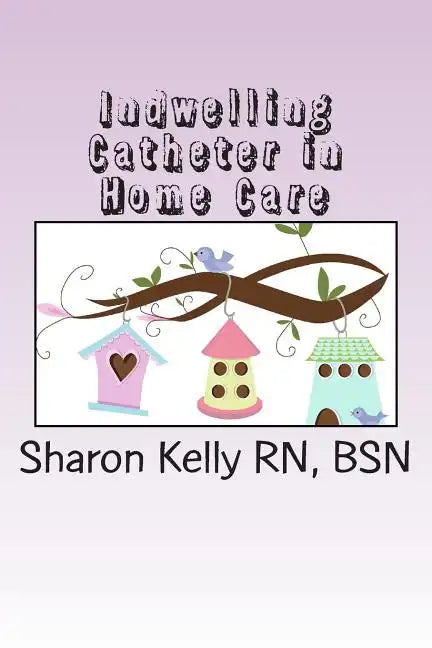 Indwelling Catheter - Paperback