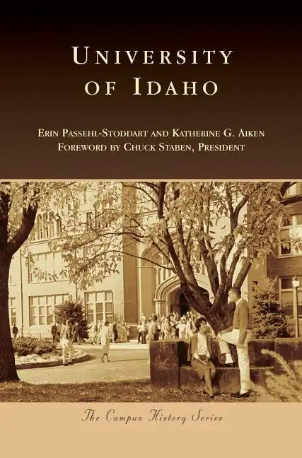 University of Idaho - Hardcover