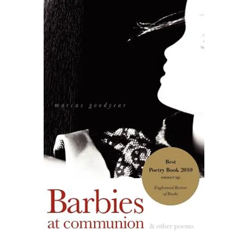 Barbies at Communion: and other poems - Paperback